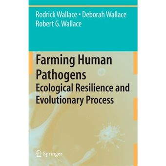 Farming Human Pathogens - Ecological Resilience and Evolutionary Process - Paperback - 2010 - 1