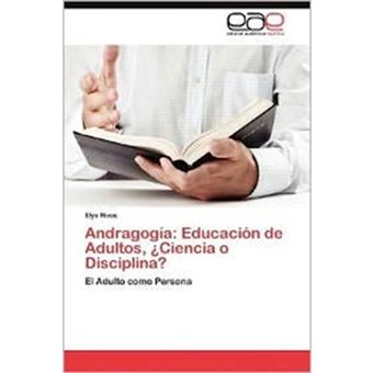 Andragogia - Educacion de Adultos, Ciencia O Disciplina? - Paperback / softback - 2012 - 1