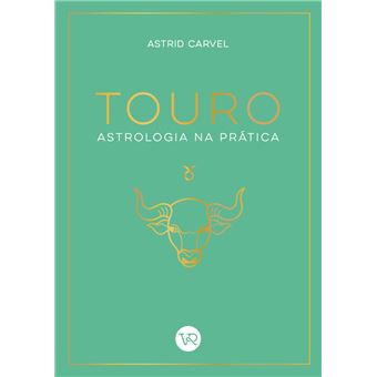 Touro - Astrologia Na Prática - 1