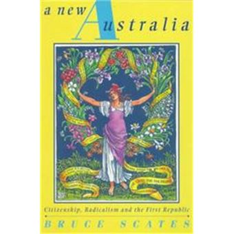 A New Australia, Studies In Australian History Series - 1