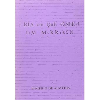 O Dia em que Conheci Jim Morrison - 1