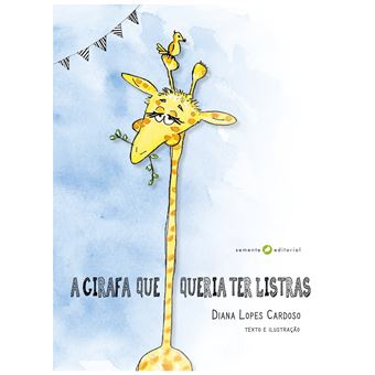 Girafa Que Queria Ter Listras, A - 1