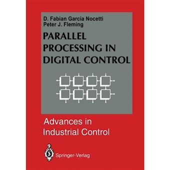 Parallel Processing in Digital Control - Paperback - 2011 - 1