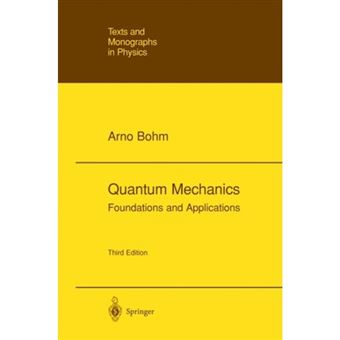 Quantum Mechanics - Foundations and Applications - Paperback - 2001 - 1