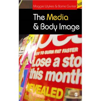 The Media and Body Image - If Looks Could Kill - Hardback - 2004 - 1