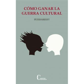 Cómo Ganar La Guerra Cultural - 1