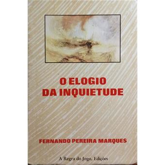 O elogio da inquietude. - 1