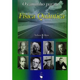 Caminho Para A Fisica Quantica, O - 1