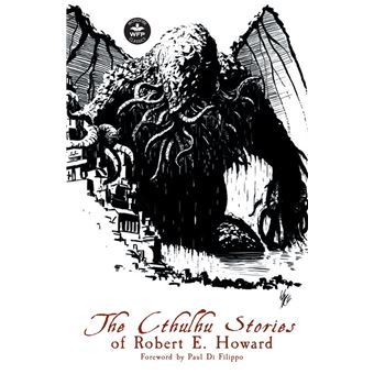 The Cthulhu Stories Of Robert E. Howard - 1