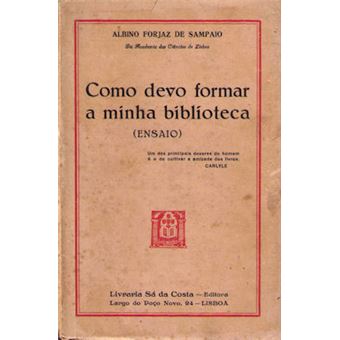 Como devo formar a minha biblioteca (ensaio). - 1