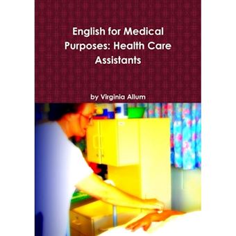 English for Medical Purposes: Health Care Assistants - Paperback - 2012 - 1
