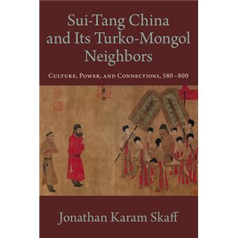Sui-tang China And Its Turko-mongol Neighbors - 1