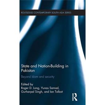 State and Nation-Building in Pakistan - Beyond Islam and Security - Hardback - 2015 - 1