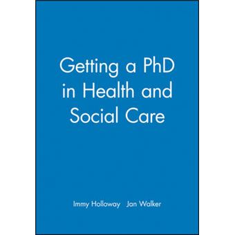 Getting a PhD in Health and Social Care - Paperback - 1999 - 1