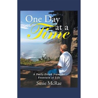 One Day at a Time - A Daily Drink from the Fountain of Life - Paperback / softback - 2014 - 1