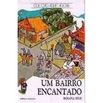 Um Bairro Encantado - 1