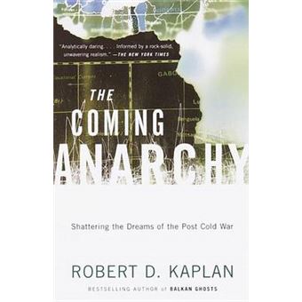 The Coming Anarchy - 1