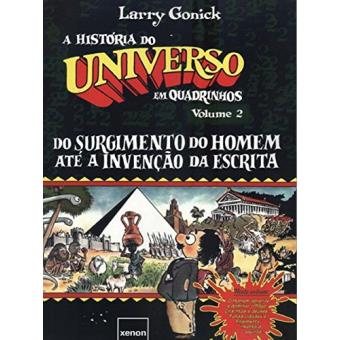História do Universo Em Quadrinhos. do Surgimento do Homem Até A Invenção Da Escrita - Volume 2 - 1