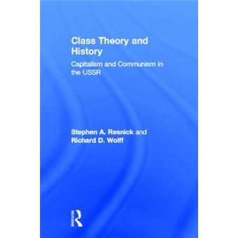 Class Theory and History - Capitalism and Communism in the USSR - Hardback - 2002 - 1