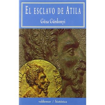 El Esclavo De Atila - 1