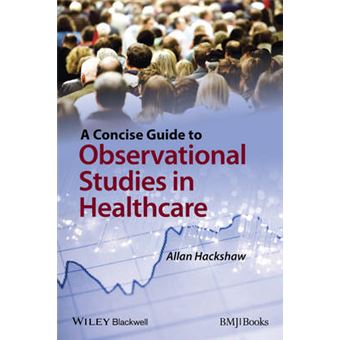 A Concise Guide to Observational Studies in Health Care - Paperback - 2015 - 1