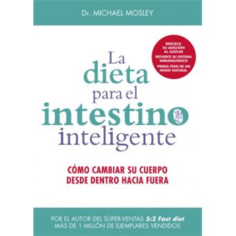 La Dieta Para El Intestino Inteligente - 1