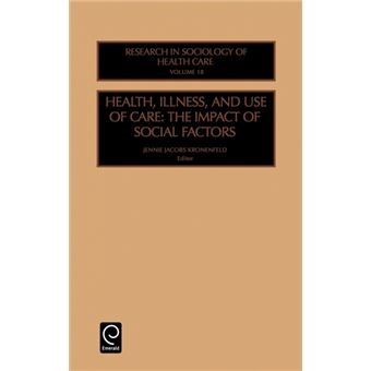 Health, Illness, And Use Of Care, Research In The Sociology Of Health Care - 1