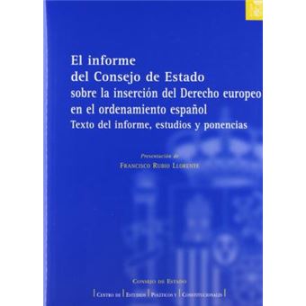 El informe del Consejo de Estado sobre la inserción del derecho europeo en el ordenamiento español - 1