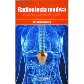 Radiestesia Médica - 1
