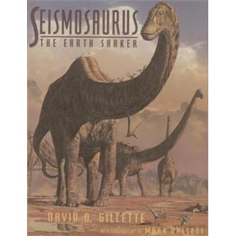 Seismosaurus - The Earth Shaker - Hardback - 1994 - 1