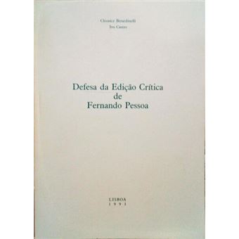Defesa da edição crítica de fernando pessoa. - 1