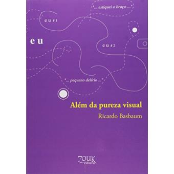 Além da Pureza Visual - 1
