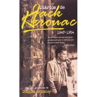 Diários De Jack Kerouac. 1947-1954 - Coleção L&Pm Pocket - 1