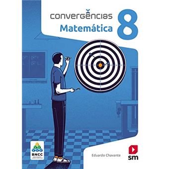 Convergências Matematica 8º Ano Ed 2019 - Bncc - 1