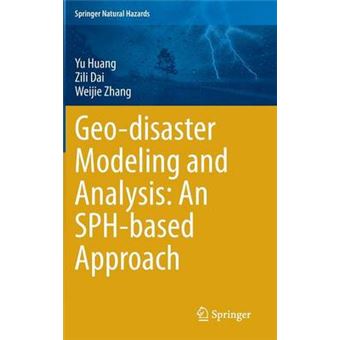Geo-Disaster Modeling and Analysis: an Sph Based Approach - Hardback - 2014 - 1