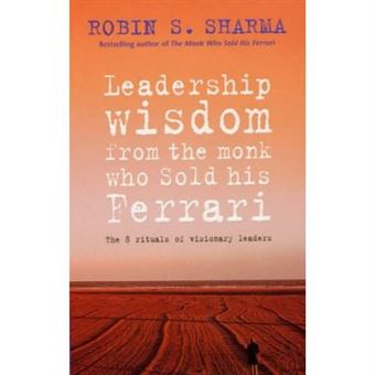 Leadership Wisdom From The Monk - 1