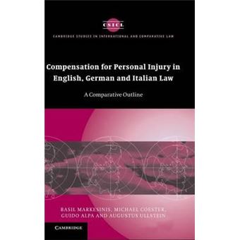 Compensation for Personal Injury in English, German and Italian Law : A Comparative Outline - 1