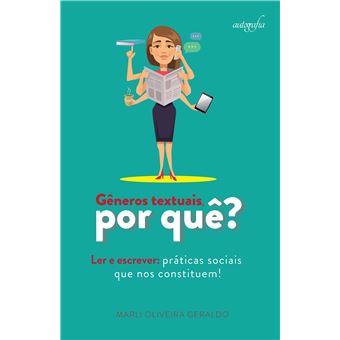 Gêneros Textuais, Por Quê? Ler e Escrever - 1