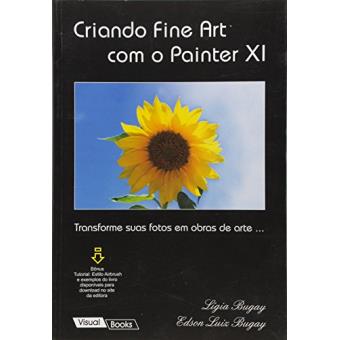 Criando Fine Art com o Painter XI. Transforme Suas Fotos em Obras de Arte... - 1