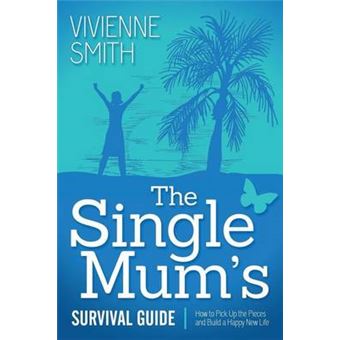 The Single Mum'S Survival Guide - 1