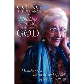 Going the Distance and Finishing Strong'by the Grace of God - Paperback / softback - 2011 - 1