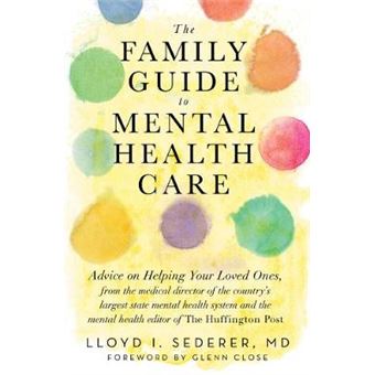 The Family Guide to Mental Health Care - 1