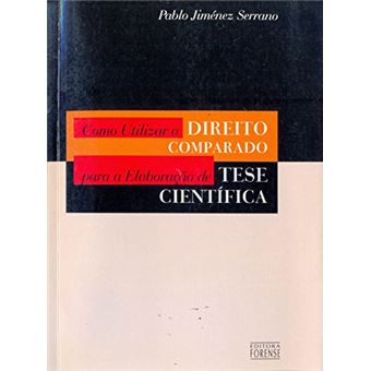 Como Utilizar o Direito Comparado para Elaboração de Tese Científica - 1