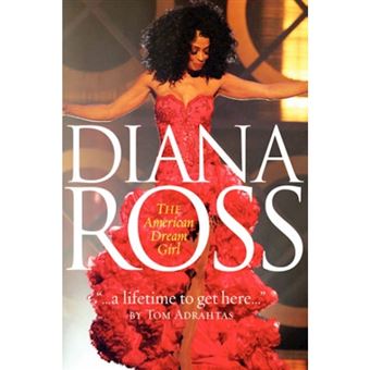 A Lifetime to Get Here - Diana Ross: The American Dreamgirl - Hardback - 2006 - 1