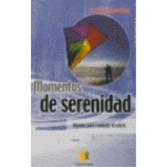 Momentos de serenidad Ayudas para combatir el estrés - 1