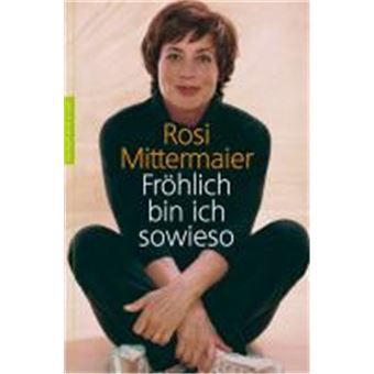 Fröhlich Bin Ich Sowieso - 1