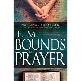 E.M. Bounds On Prayer - 1