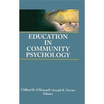 Education in Community Psychology - Models for Graduate and Undergraduate Programs - Hardback - 1997 - 1
