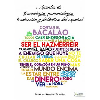 Apuntes De Fraseología, Paremiología, Traducción Y Didáctica Del Español - 1