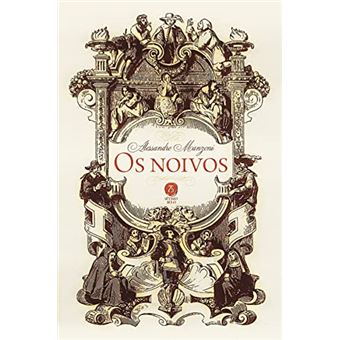 Os Noivos: Seguido De A História Da Coluna Infame - 1